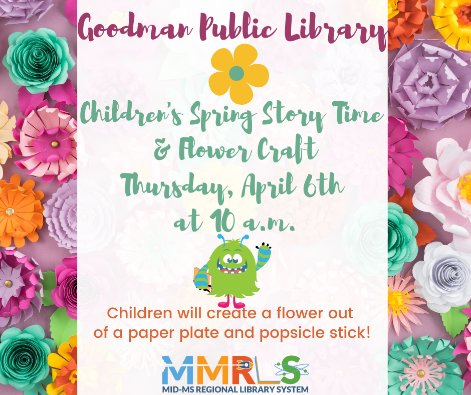 Children’s Spring Story Time & Flower Craft – Mid-MS Regional Library ...