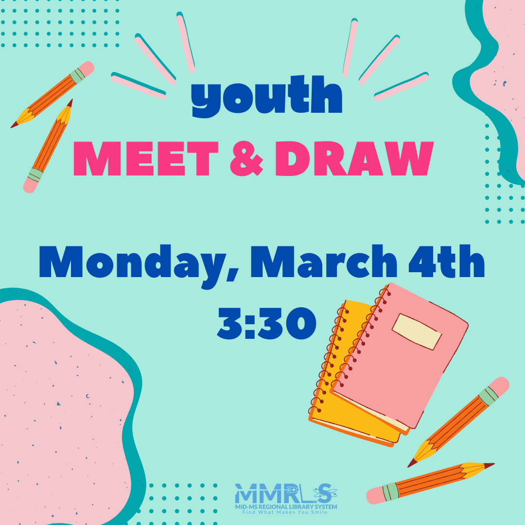 Youth Meet & Draw – Mid-MS Regional Library System