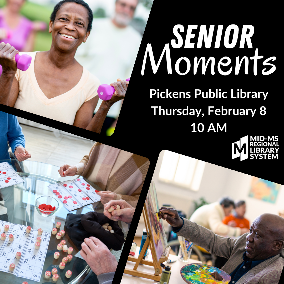 Senior Moments – Mid-MS Regional Library System