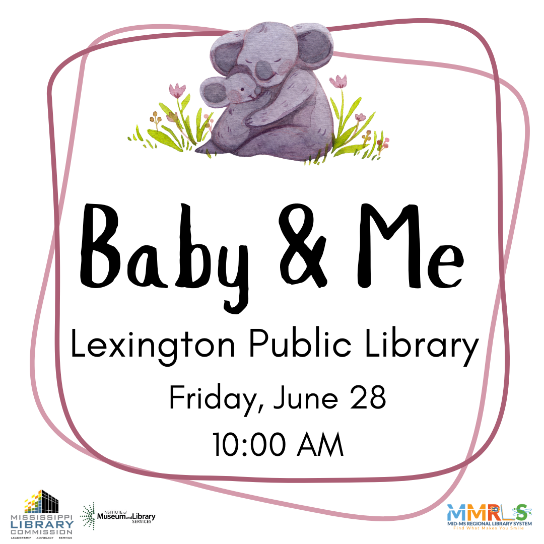 Baby & Me – Mid-MS Regional Library System