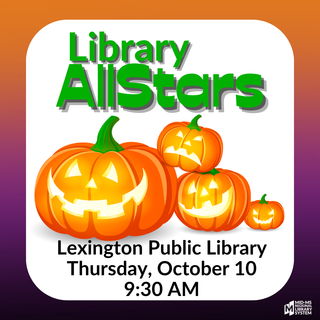 Library Star Program Library AllStars – Mid-MS Regional Library System