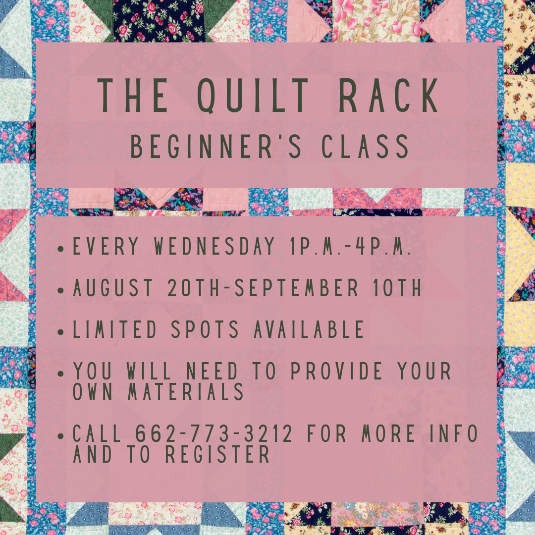 The Quilt Rack Beginner’s Class – Mid-MS Regional Library System