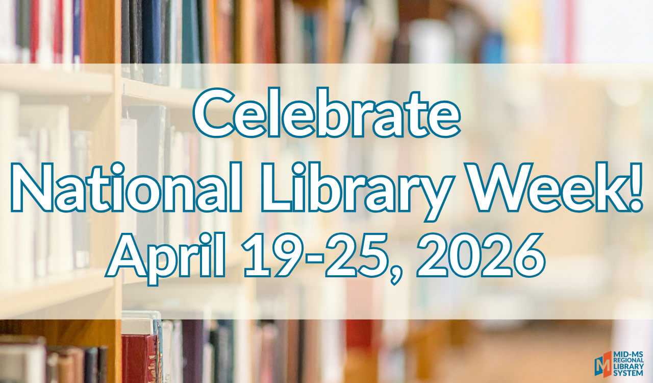 Celebrate National Library Week April 19-25, 2026! Link to Event Calendar