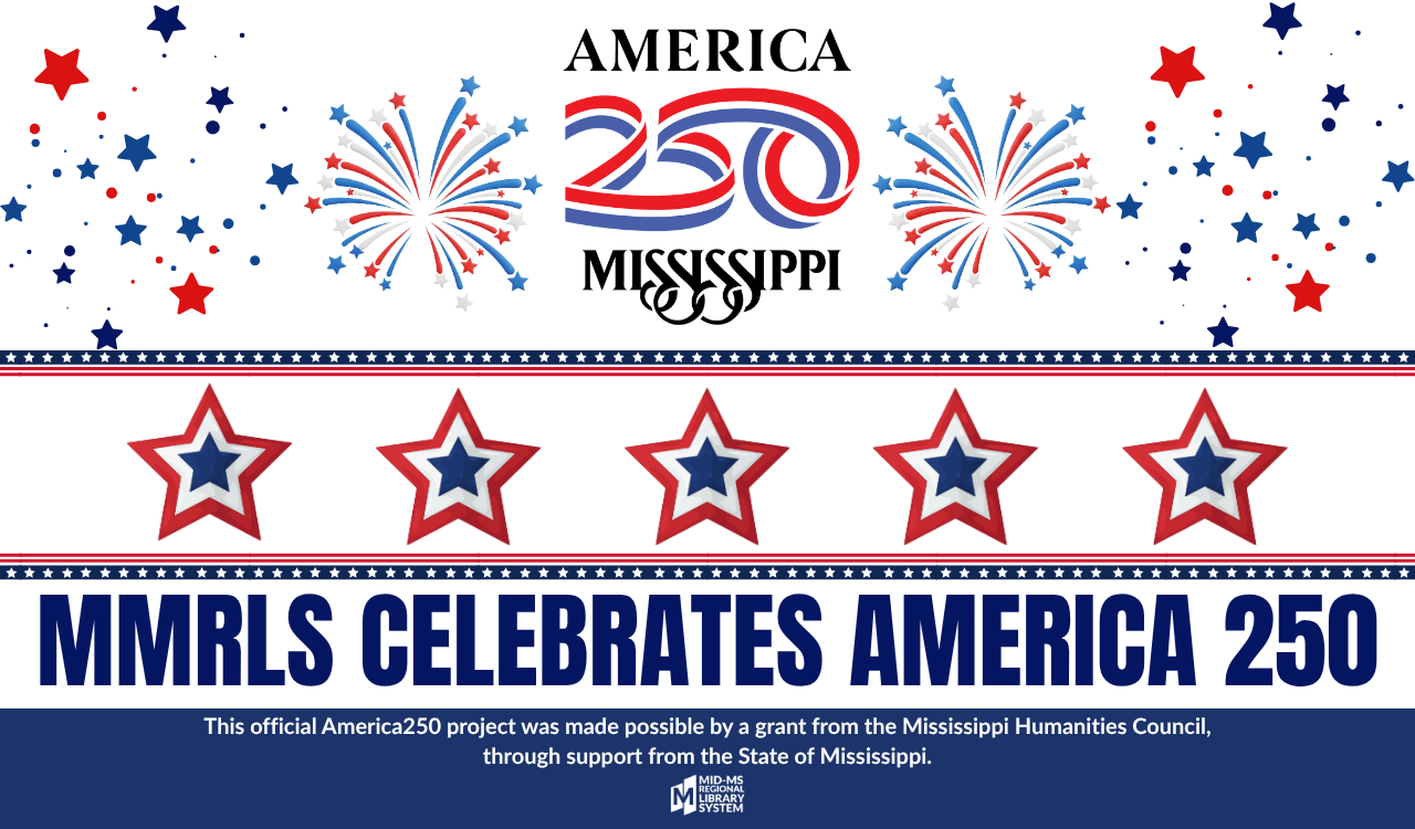 Link to MMRLS America 250 Project: Voices of Mid-Mississippi