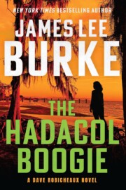 link to new and popular title: The Hadacol Boogie by James Lee Burke