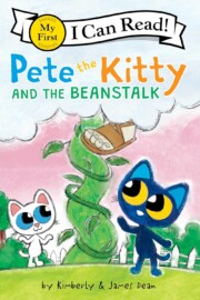 Link to the record for Pete the Kitty and the Beanstalk by Kimberly and James Dean