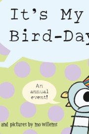 Link to the record for It's My Bird-Day! by Mo Willems