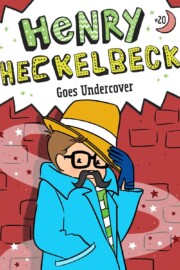 Link to the record for Henry Heckelbeck Goes Undercover by Wanda Coven